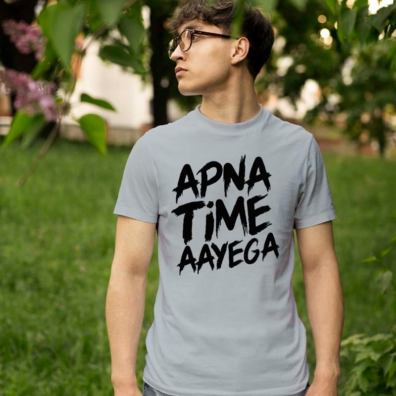 Apna Time Aayega Printed Tshirt For Mens