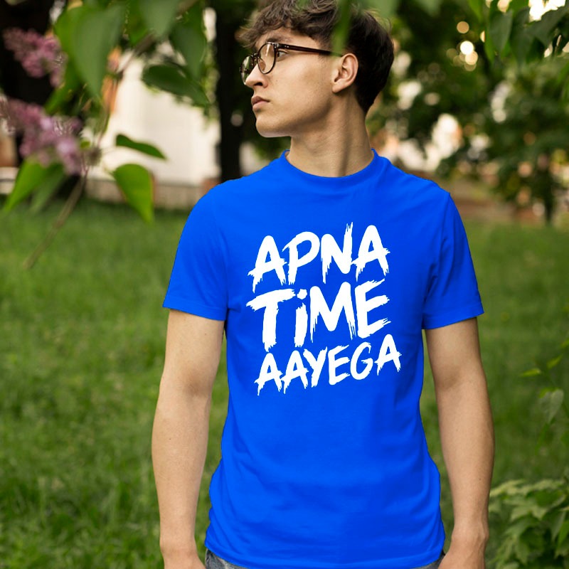 Apna Time Aayega Printed Tshirt For Mens
